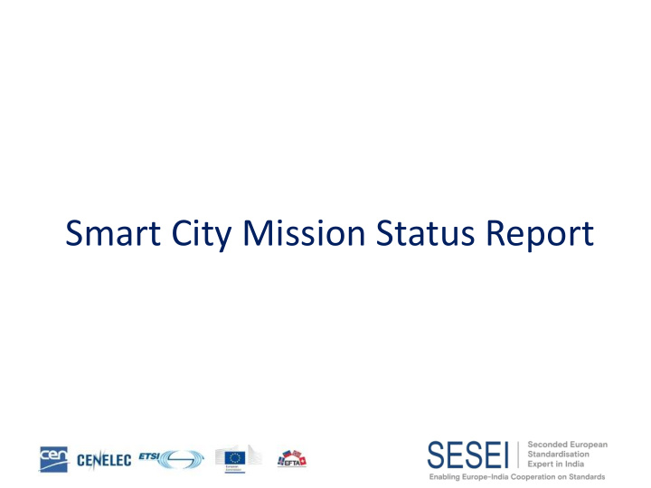 smart city mission status report contents