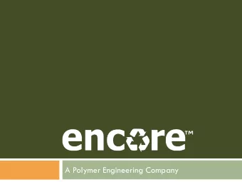 A Polymer Engineering Company  Encore Background  Command Packaging recognized that the
