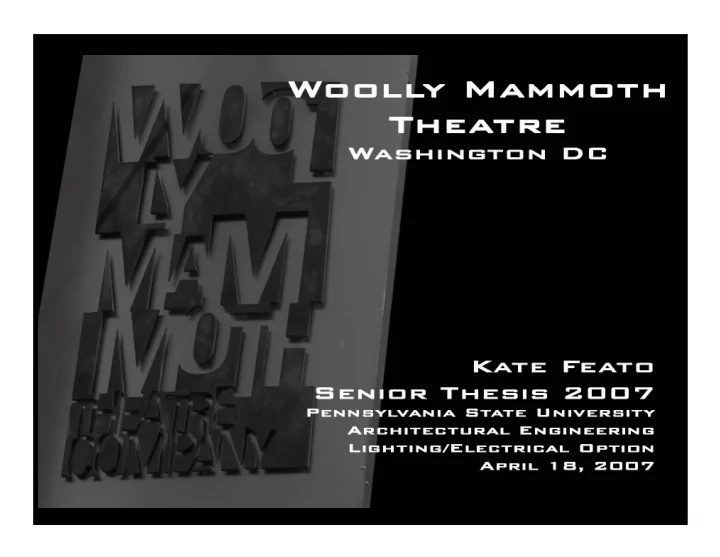 wo o l l y mammo t h th eat r e