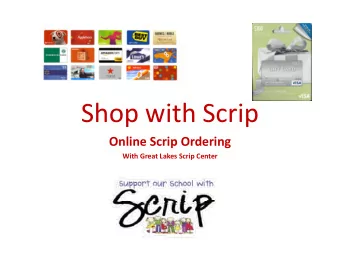 Shop with Scrip Online Scrip Ordering With Great Lakes Scrip Center How to Sign Up:  Go to
