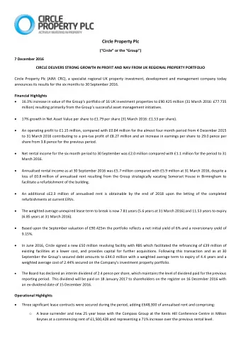 Circle Property Plc (Circle or the Group)  7 December 2016  CIRCLE DELIVERS STRONG