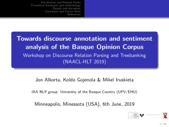 Towards discourse annotation and sentiment  analysis of the Basque Opinion Corpus  Workshop on