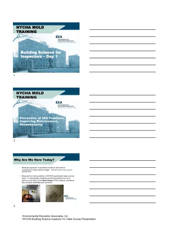 7/30/2020  NYC  YCHA  A MOLD  D  TRAINING  TR  INING  Building Scien  Bu  Science fo  for  Inspe