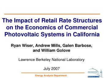The Impact of Retail Rate Structures  on the Economics of Commercial  Photovoltaic Systems in