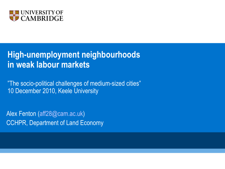 high unemployment neighbourhoods in weak labour markets