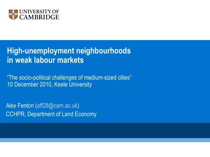 high unemployment neighbourhoods in weak labour markets