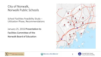 City of Norwalk,  Norwalk Public Schools  School Facilities Feasibility Study   Utilization