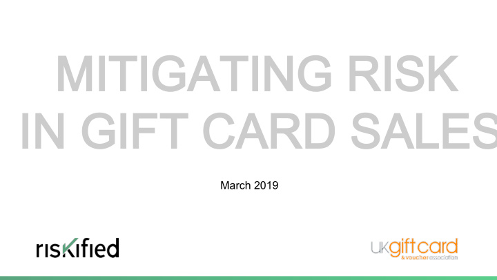 mitigating risk mitigating risk in gift card sales in