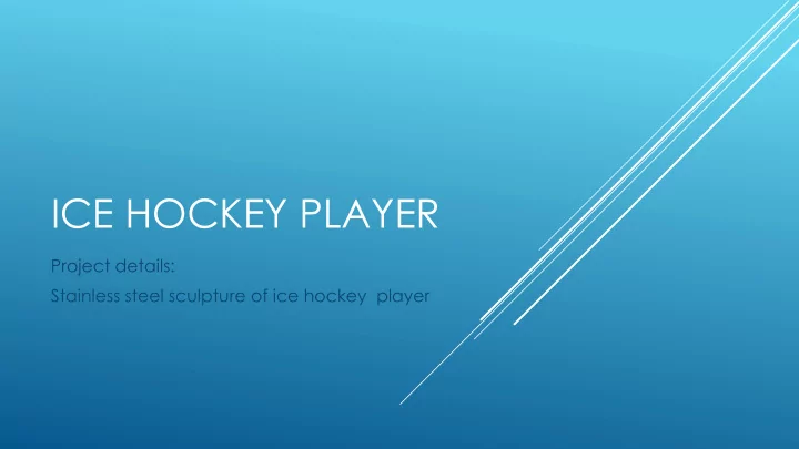 ice hockey player