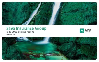 Sava Insurance Group  a  1-12 2019 audited results  26 March 2020  Contents    Group results