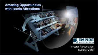 Investor Presentation  Summer 2018  Reader Advisory  This presentation contains forward-looking