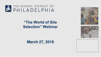 The World of Site  Selection Webinar  March 27, 2019  Tonights Agenda  I. Welcome  II.