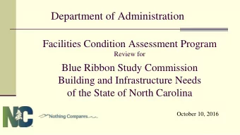 Department of Administration  Facilities Condition Assessment Program Review for  Blue Ribbon Study