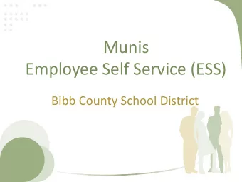Employee Self Service (ESS)  Bibb County School District Munis  Employee Self Service (ESS)