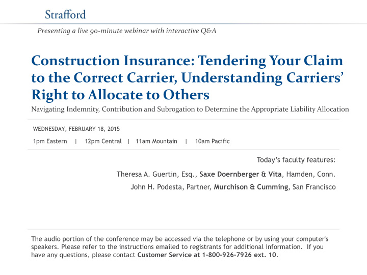 construction insurance tendering your claim to the