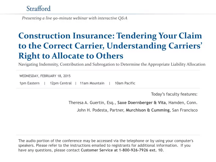 construction insurance tendering your claim to the