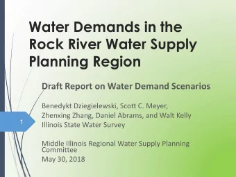Planning Region  Draft Report on Water Demand Scenarios  Benedykt Dziegielewski, Scott C. Meyer,
