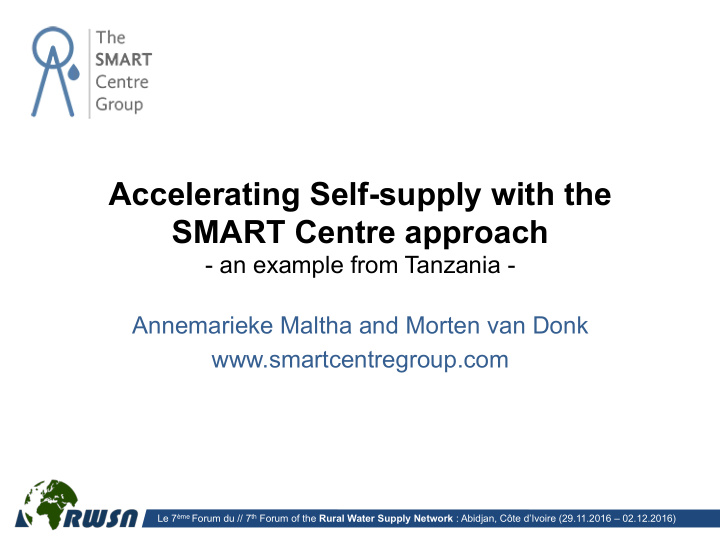 accelerating self supply with the smart centre approach