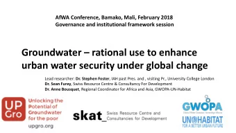 Groundwater  rational use to enhance  urban water security under global change Lead researcher: