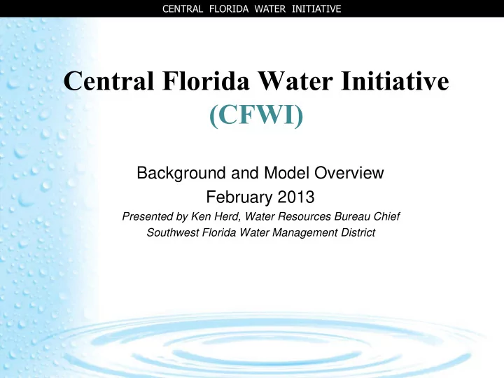 central florida water initiative cfwi background and