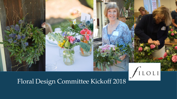 floral design committee kickoff 2018 years of service