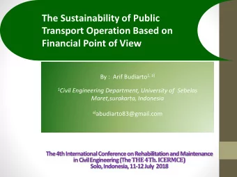 Financial Point of View By :  Arif Budiarto 1, a) 1 Civil Engineering Department, University of