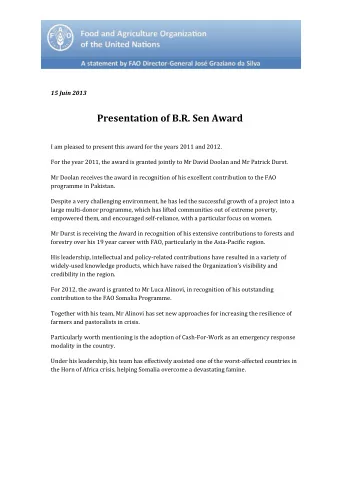 Presentation of B.R. Sen Award  I am pleased to present this award for the years 2011 and 2012.