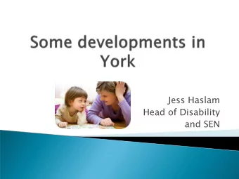and SEN participation of CYP, their parents in decision making greater choice &amp; control for YP