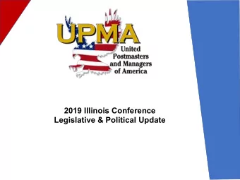 2019 Illinois Conference  Legislative &amp; Political Update  UPMAs New DC Government Relations