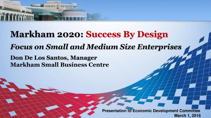 markham 2020 success by design