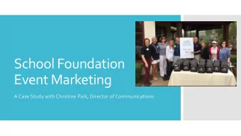 School Foundation  Event Marketing  A Case Study with Christine Paik, Director of Communications