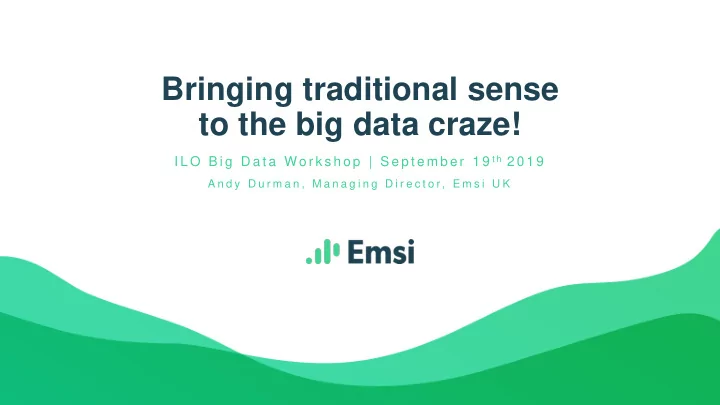 to the big data craze