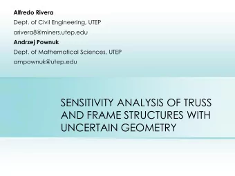 UNCERTAIN GEOMETRY  Truss structures  Frame structures  Civil engineering codes  ACI Code (USA)