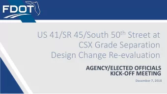 US 41/SR 45/South 50 th Street at  CSX Grade Separation  Design Change Re-evaluation