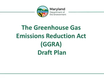 The Greenhouse Gas  Emissions Reduction Act  (GGRA)  Draft Plan  The Greenhouse Gas Reduction Act