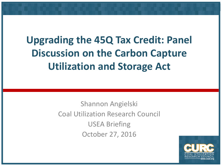 upgrading the 45q tax credit panel discussion on the