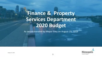 Finance &amp;  Property  Services Department  2020 Budget  As recommended by Mayor Frey on August