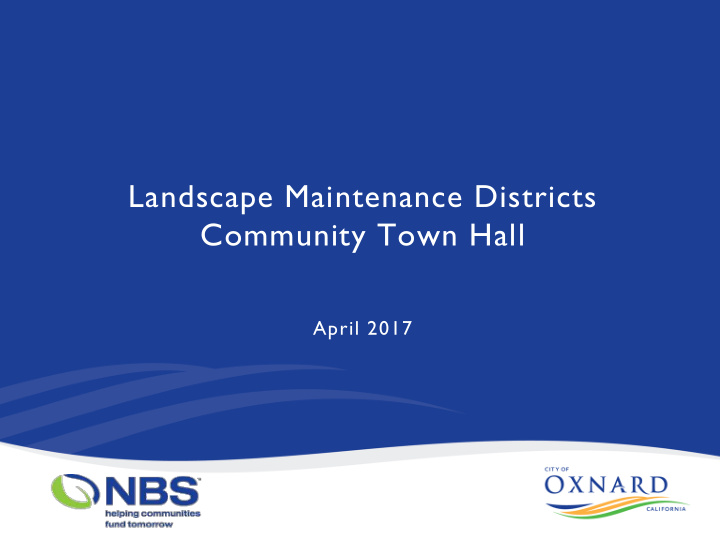 landscape maintenance districts community town hall april