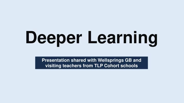 deeper learning