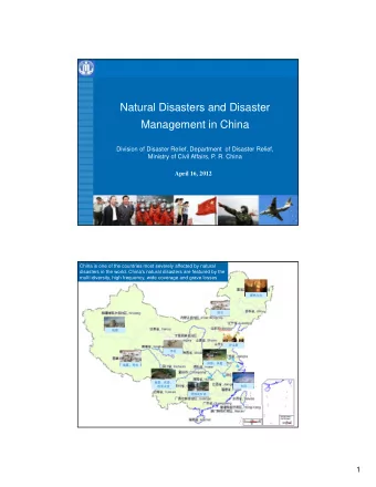 Natural Disasters and Disaster  Management in China  Division of Disaster Relief, Department  of