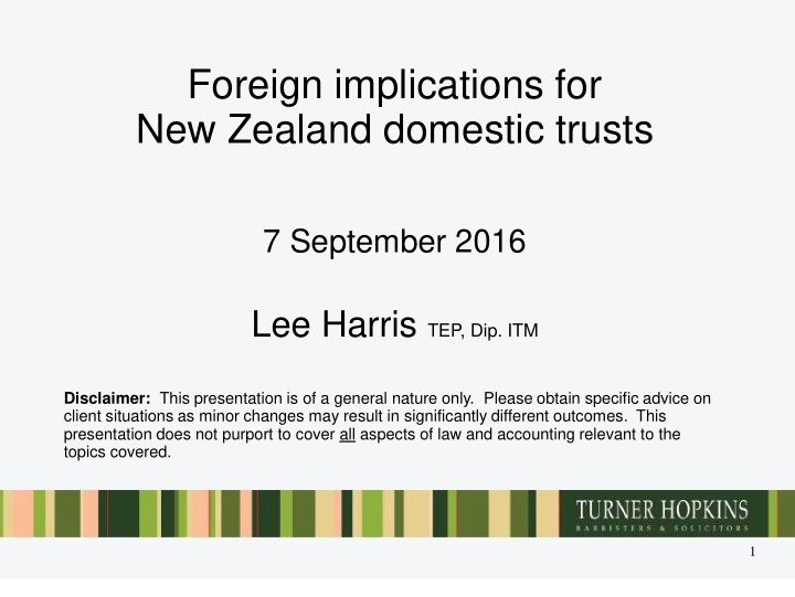 foreign implications for new zealand domestic trusts