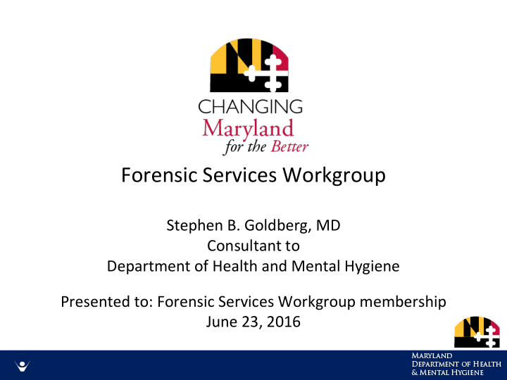 forensic services workgroup