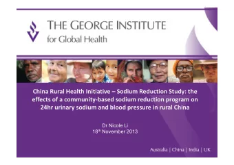 China Rural Health Initiative  Sodium Reduction Study: the effects of a community  based