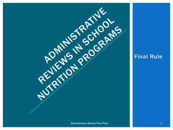 Final Rule  Administrative Review Final Rule  1  Effective 60 Days from Publication  Released: July