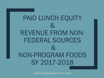 PAID LUNCH EQUITY  &amp;  REVENUE FROM NON-  FEDERAL SOURCES  &amp;  NON-PROGRAM FOODS  SY