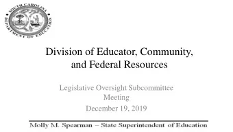 and Federal Resources  Legislative Oversight Subcommittee  Meeting  December 19, 2019  Office of