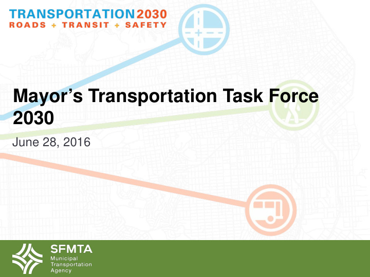 mayor s transportation task force 2030