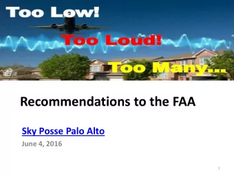 Recommendations to the FAA  Sky Posse Palo Alto  June 4, 2016  1  Introduction  June 1, 2016