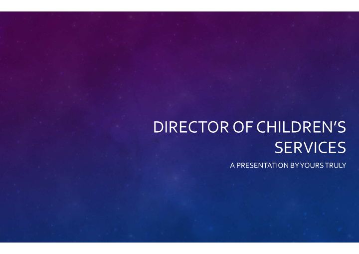 director of children s services