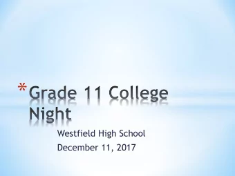 *  Westfield High School  December 11, 2017  *  The Basics of  The Nuts and  Q &amp; A